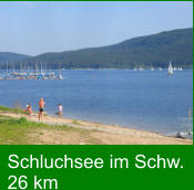 Schluchsee im Schw. 26 km