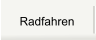 Radfahren