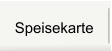 Speisekarte